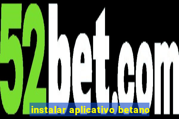 instalar aplicativo betano